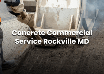 Concrete, Stone, and Masonry Work in Rockville MD: Comprehensive Guide